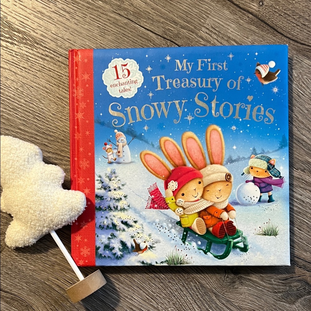 CHILDRENS BOOK My First Treasury of Snowy Stories. fifteen original tales. 2017